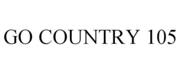 GO COUNTRY 105 trademark
