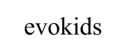 EVOKIDS trademark