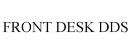 FRONT DESK DDS trademark