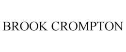 BROOK CROMPTON trademark