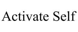 ACTIVATE SELF trademark