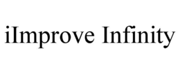 IIMPROVE INFINITY trademark