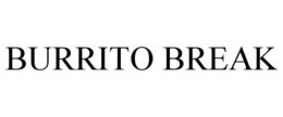 BURRITO BREAK trademark