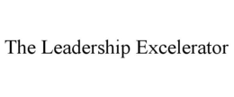 THE LEADERSHIP EXCELERATOR trademark