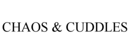 CHAOS & CUDDLES trademark