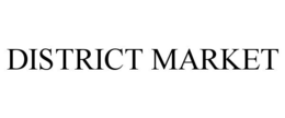 DISTRICT MARKET trademark