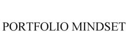 PORTFOLIO MINDSET trademark