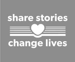 SHARE STORIES CHANGE LIVES trademark