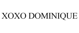 XOXO DOMINIQUE trademark