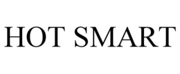 HOT SMART trademark
