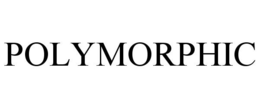 POLYMORPHIC trademark