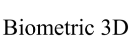 BIOMETRIC 3D trademark