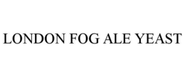 LONDON FOG ALE YEAST trademark