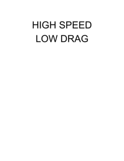 HIGH SPEED LOW DRAG trademark