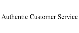 AUTHENTIC CUSTOMER SERVICE trademark