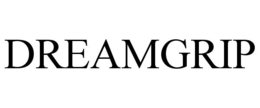 DREAMGRIP trademark