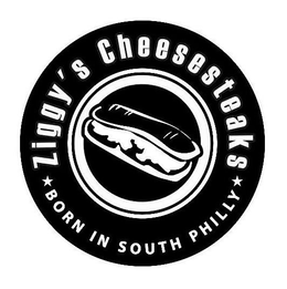 ZIGGY'S CHEESESTEAKS BORN IN SOUTH PHILLY trademark