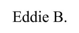 EDDIE B. trademark