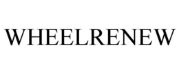 WHEELRENEW trademark