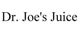 DR. JOE'S JUICE trademark