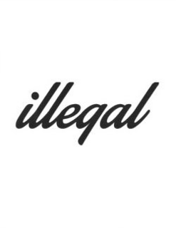 ILLEGAL trademark