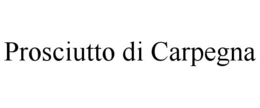 PROSCIUTTO DI CARPEGNA trademark