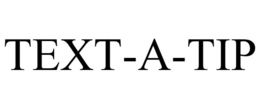 TEXT-A-TIP trademark