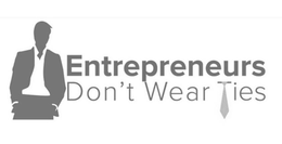 ENTREPRENEURS DON'T WEAR TIES trademark