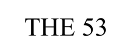 THE 53 trademark