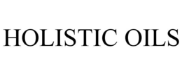 HOLISTIC OILS trademark