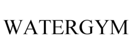 WATERGYM trademark