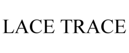 LACE TRACE trademark