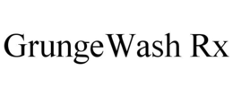 GRUNGEWASH RX trademark