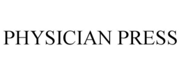 PHYSICIAN PRESS trademark