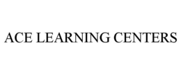 ACE LEARNING CENTERS trademark