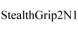 STEALTHGRIP2N1 trademark