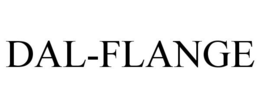 DAL-FLANGE trademark