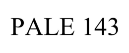 PALE 143 trademark