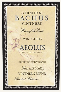 GERSHON BACHUS VINTNERS WINE OF THE GODS WIND SERIES AEOLUS KEEPER OF THE WINDS DE PORTOLA TRAIL VINEYARD TEMECULA VALLEY VINTNER'S BLEND LIMITED EDITION trademark