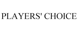 PLAYERS' CHOICE trademark