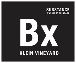 BX KLEIN VINEYARD SUBSTANCE WASHINGTON STATE trademark