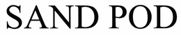 SAND POD trademark