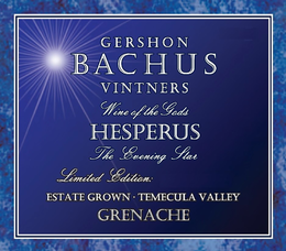 GERSHON BACHUS VINTNERS WINE OF THE GODS HESPERUS THE EVENING STAR LIMITED EDITION: ESTATE GROWN TEMECULA VALLEY GRENACHE trademark