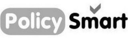 POLICY SMART trademark