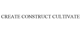 CREATE CONSTRUCT CULTIVATE trademark