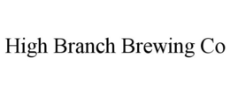 HIGH BRANCH BREWING CO trademark