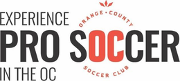 EXPERIENCE PRO SOCCER IN THE OC ORANGE COUNTY SOCCER CLUB trademark