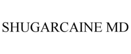 SHUGARCAINE MD trademark