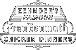 ZEHNDER'S FAMOUS FRANKENMUTH CHICKEN DINNERS trademark