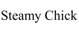 STEAMY CHICK trademark
